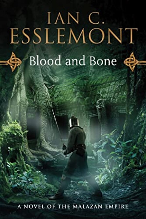 Blood And Bone: A Novel Of The Malazan Empire-..