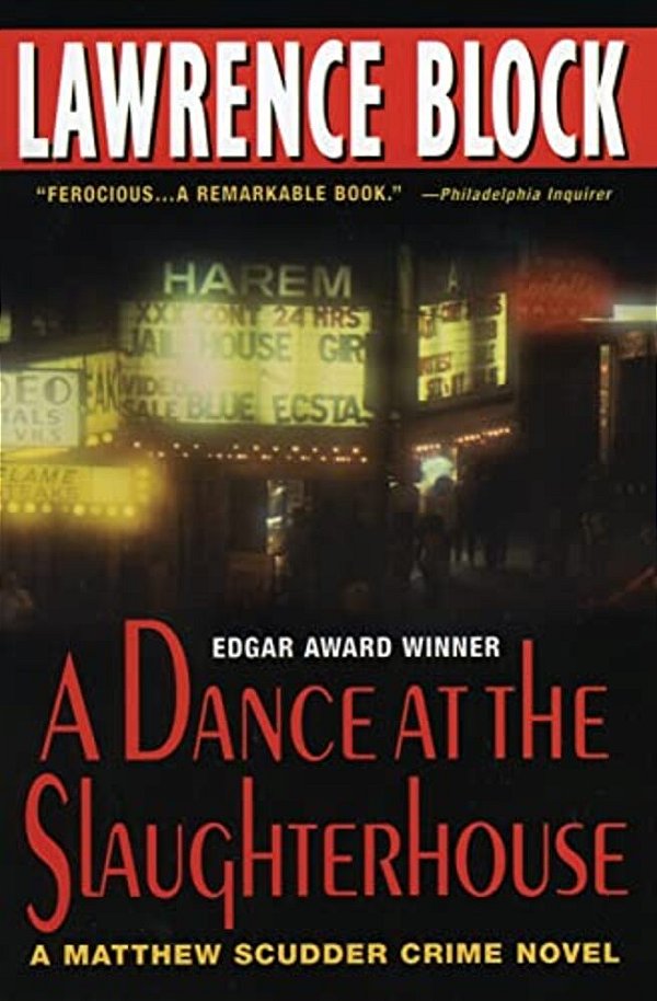 A Dance At The Slaughterhouse: A Matthew Scudder Crime Novel-..