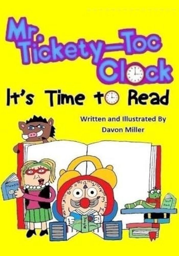 Mr. Tickety-Toc Clock: It's Time To Read-..