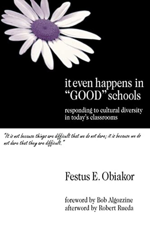 It Even Happens In "Good" Schools: Responding To Cultural Diversity In Today's Classrooms-..
