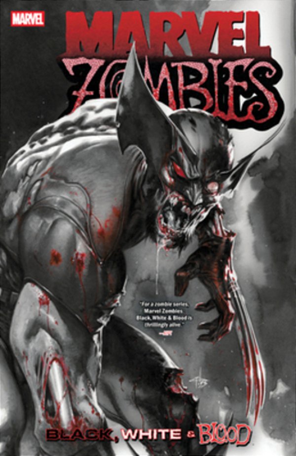 Marvel Zombies: Black, White & Blood-..