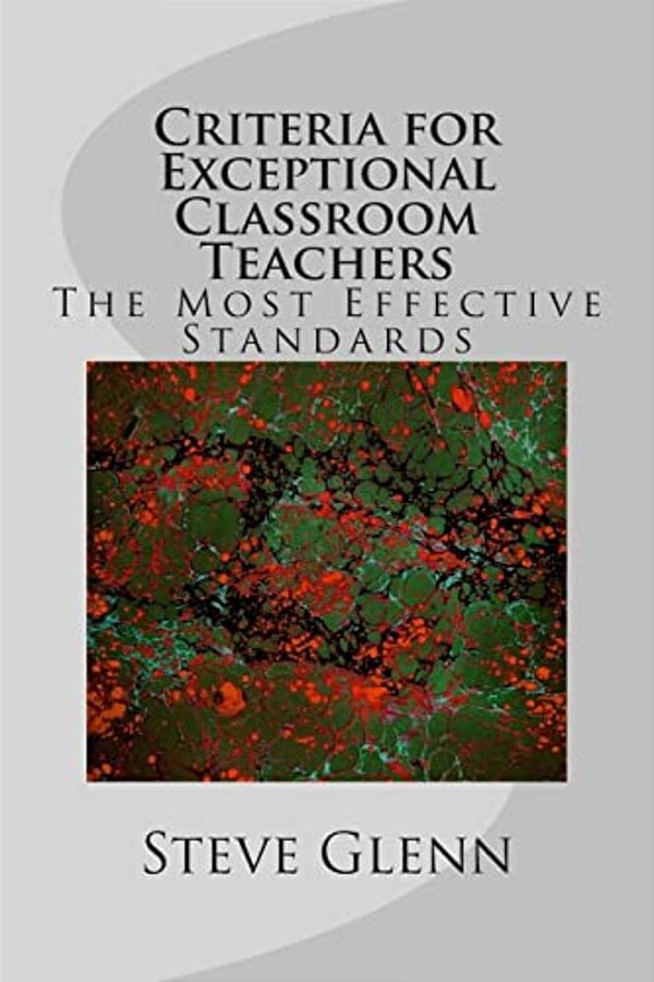 Criteria For Exceptional Classroom Teachers: The Most Effective Standards-..