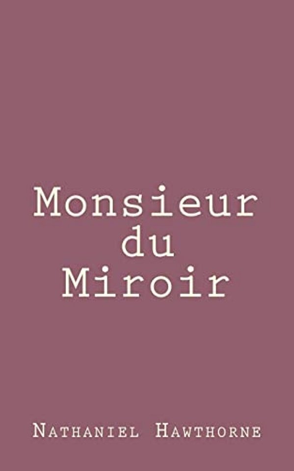 Monsieur Du Miroir-..