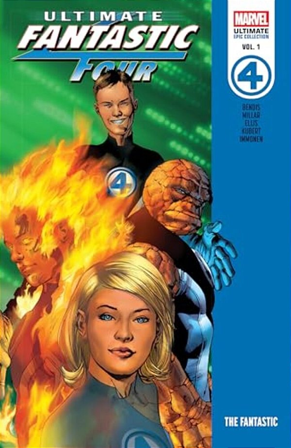 Ultimate Fantastic Four Epic Collection: The Fantastic-..