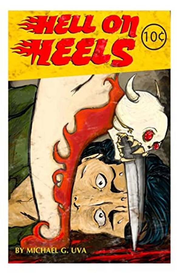 Hell On Heels!: She's The Devils Daughter Looking To Collect! (Collector's Cover "A")-..