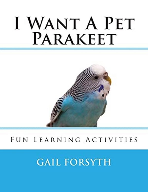 I Want A Pet Parakeet-..
