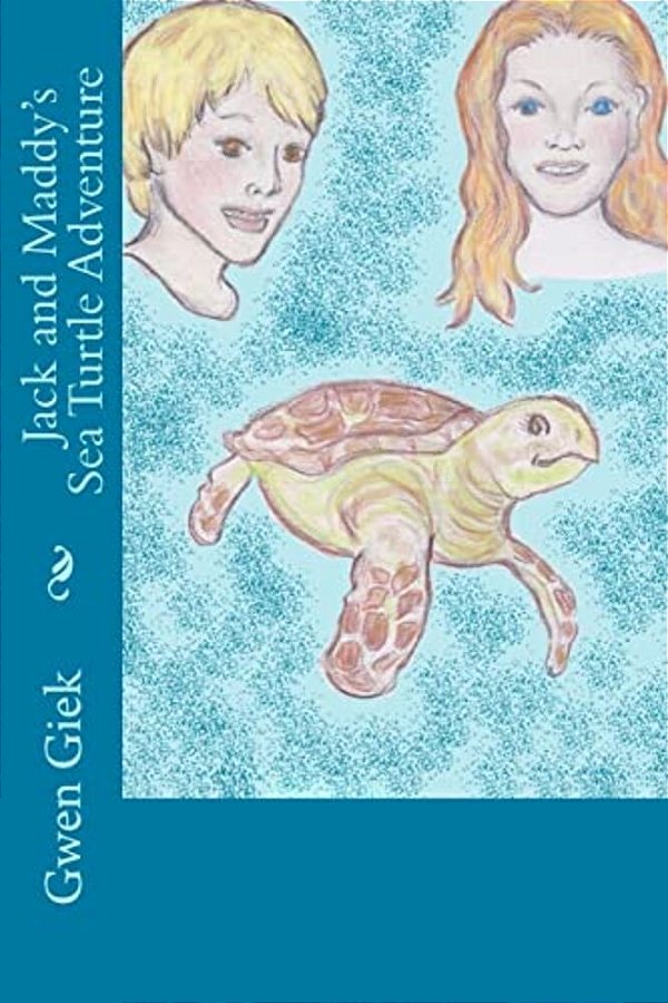 Jack And Maddy's Sea Turtle Adventure-..