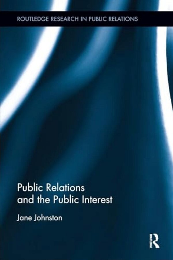 Public Relations And The Public Interest-..