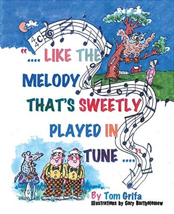 Like The Melody That's Sweetly Played In Tune-..