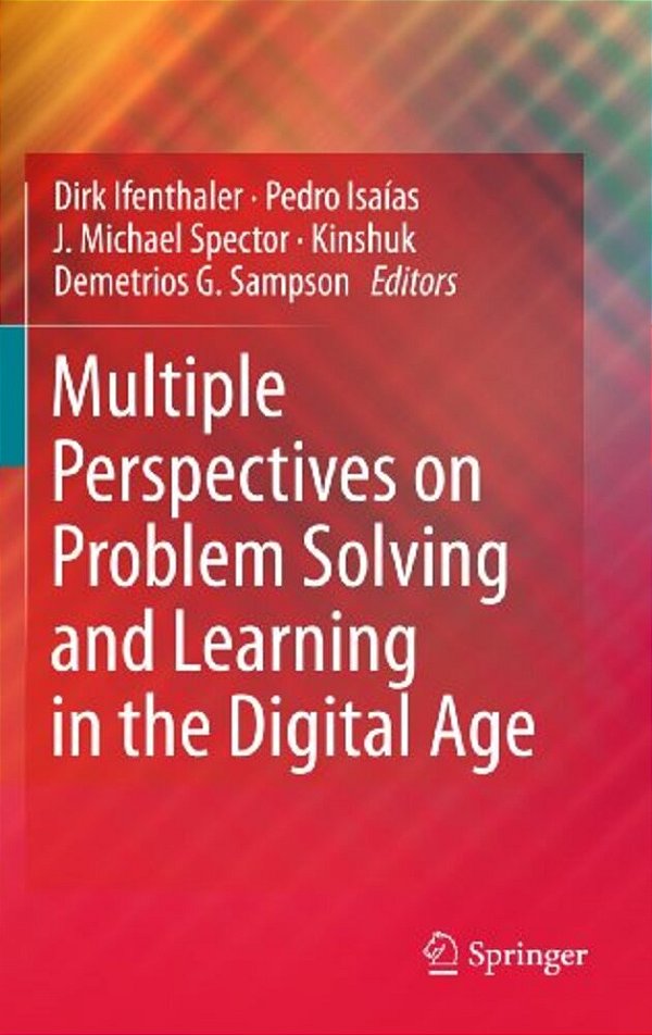 Multiple Perspectives On Problem Solving And Learning In The Digital Age-..