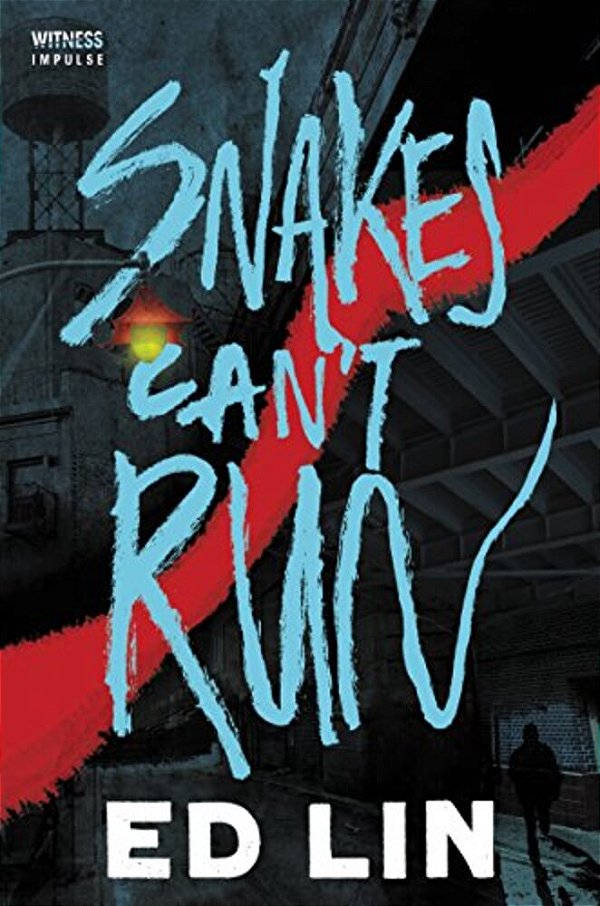 Snakes Can't Run-..