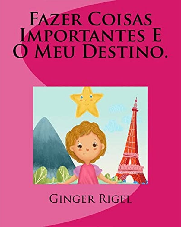 Fazer Coisas Importantes E O Meu Destino. -..