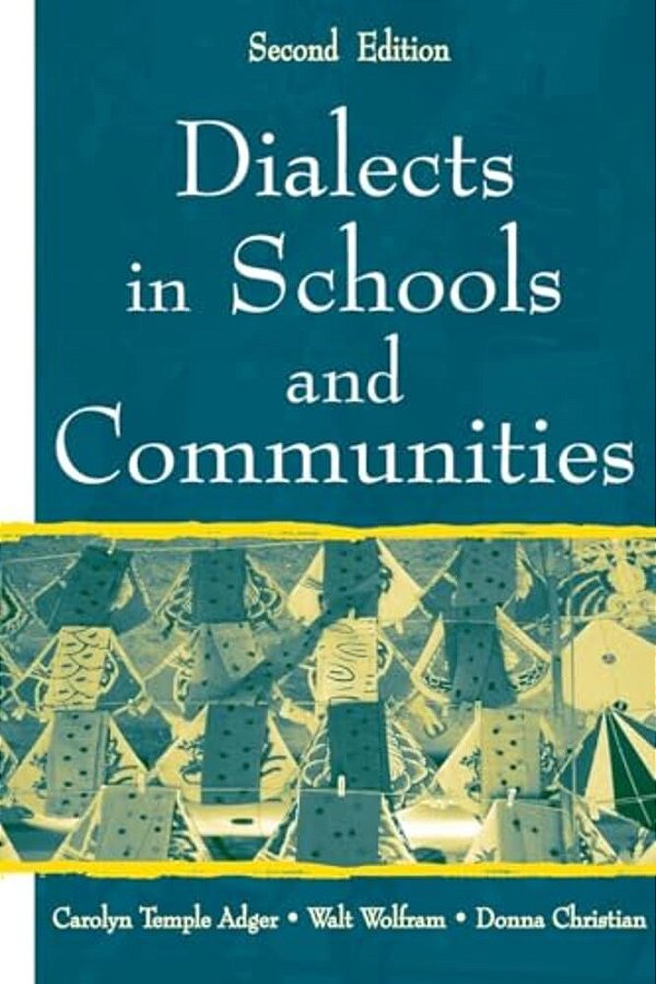 Dialects In Schools And Communities-..