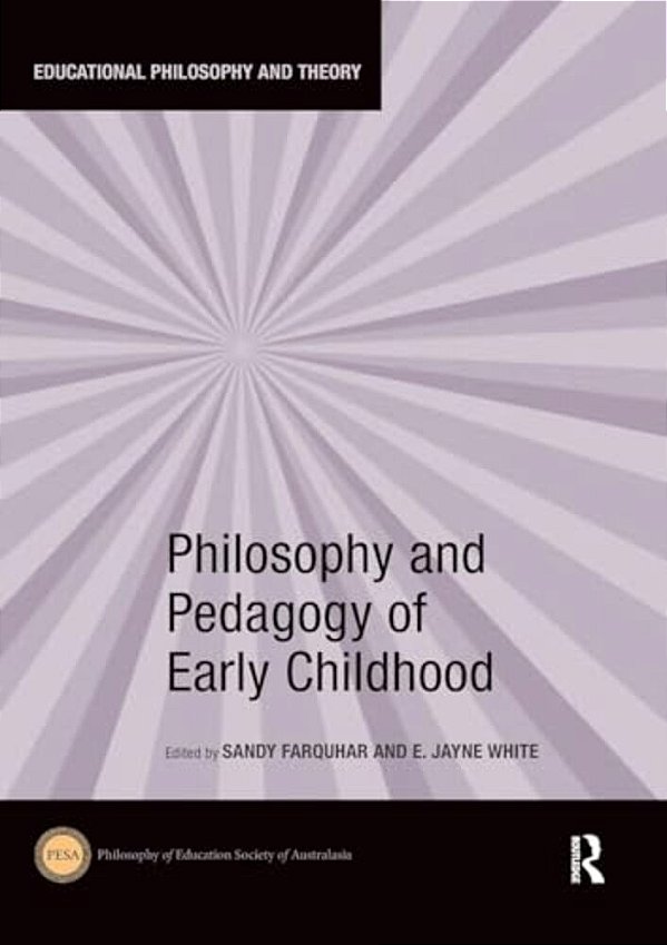 Philosophy And Pedagogy Of Early Childhood-..