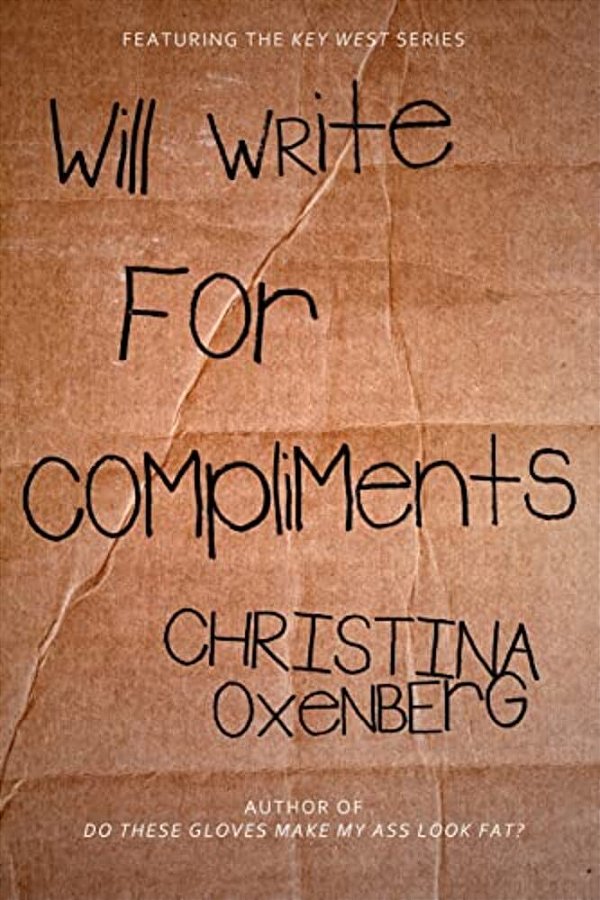 Will Write For Compliments-..