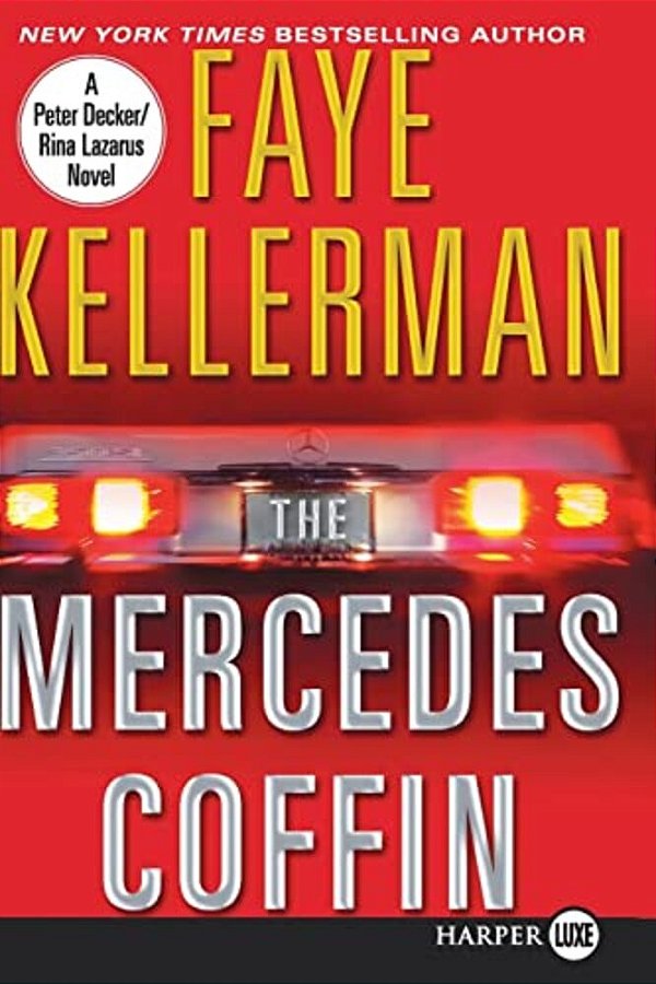 The Mercedes Coffin: A Decker And Lazarus Book-..