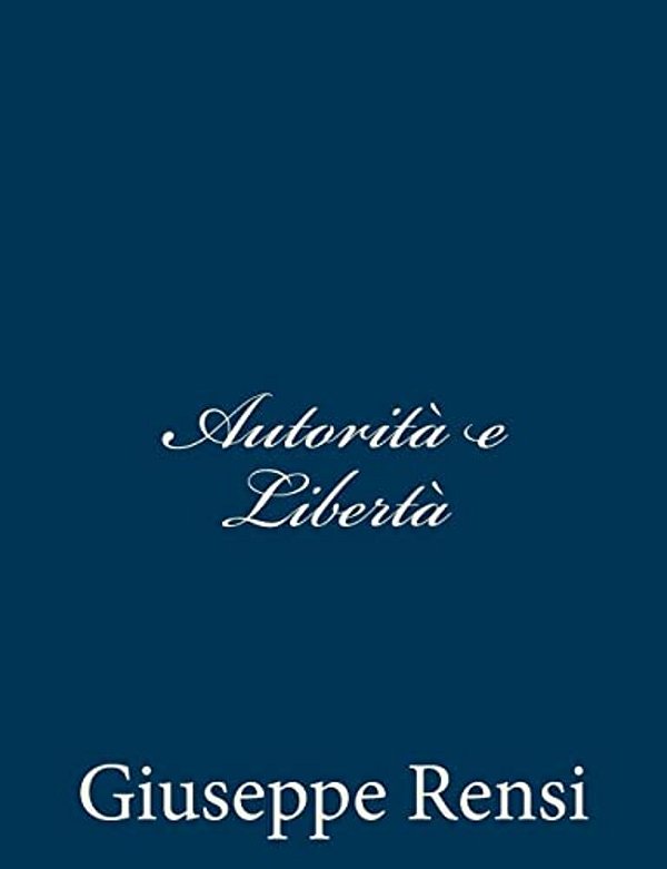 Autorità E Libertà-..