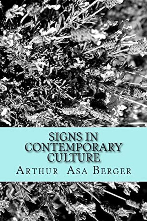 Signs In Contemporary Culture: An Introduction To Semiotics-..