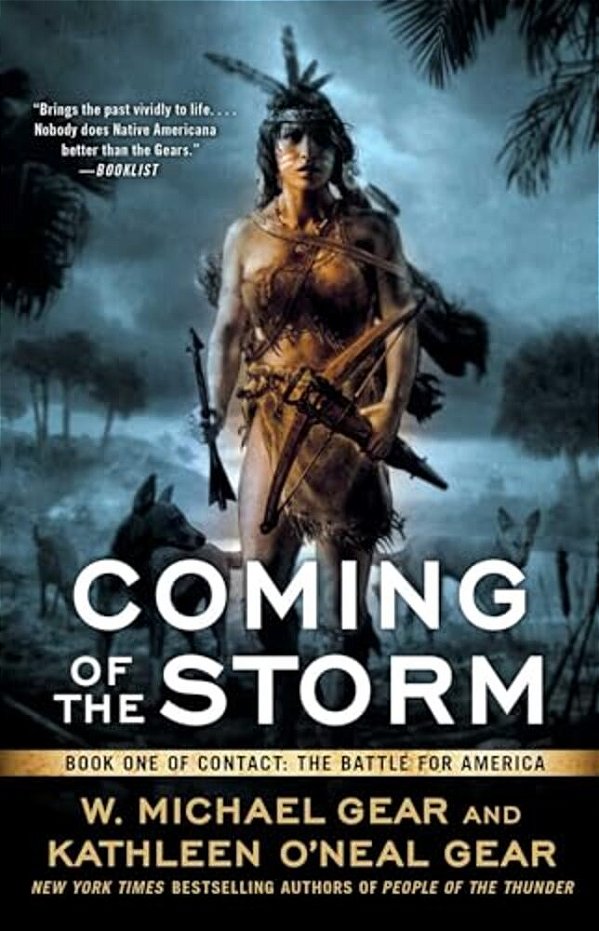 Coming Of The Storm: Book One Of Contact: The Battle For America-..