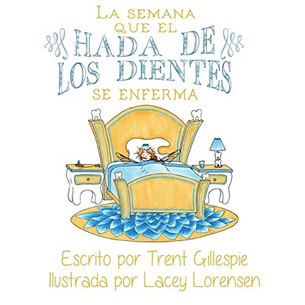 La Semana Que El Hada De Los Dientes Se Enferma-..