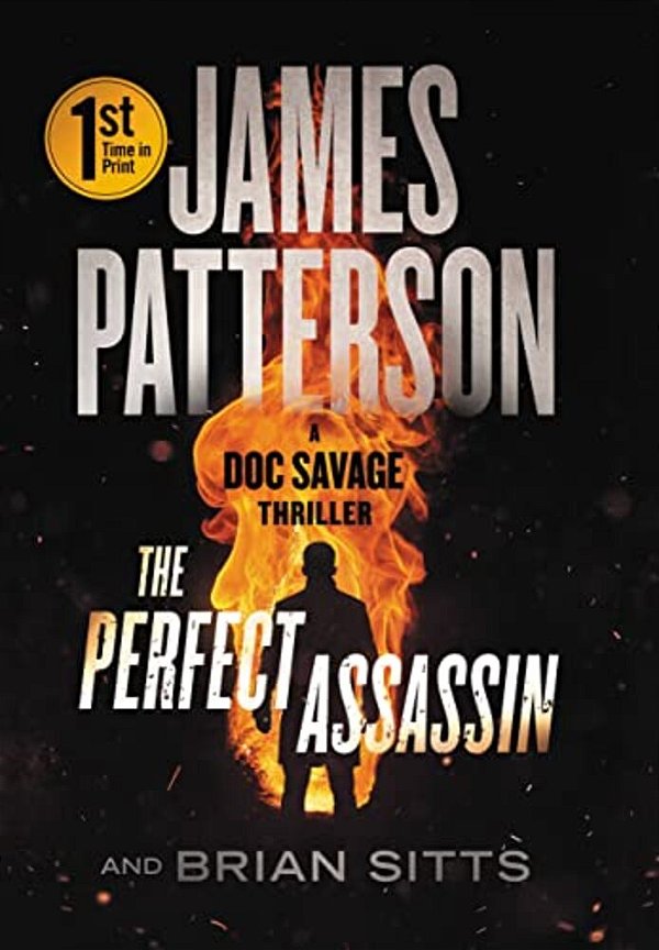 The Perfect Assassin: A Doc Savage Thriller-..