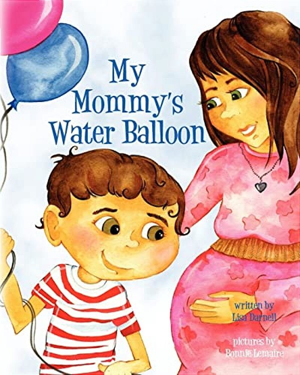 My Mommy's Water Balloon-..