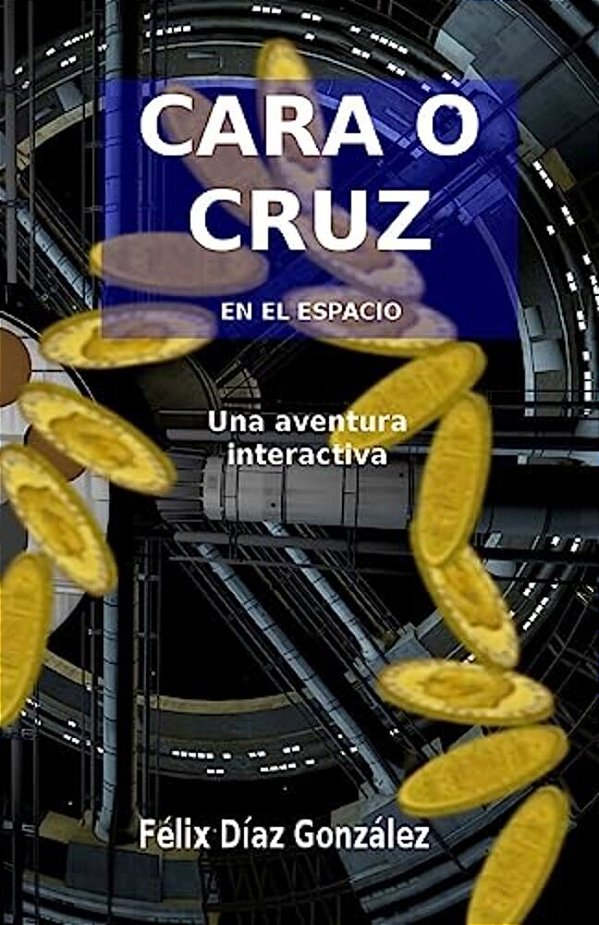 Cara O Cruz En El Espacio: Una Aventura Interactiva-..
