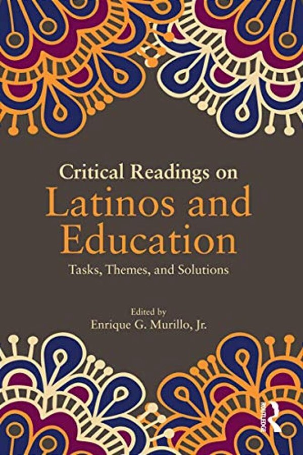 Critical Readings On Latinos And Education-..