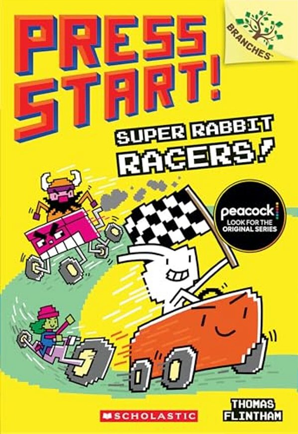 Super Rabbit Racers!: A Branches Book (Press Start! #3): Volume 3-..