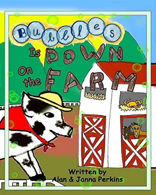 Bubbles Is Down On The Farm-..