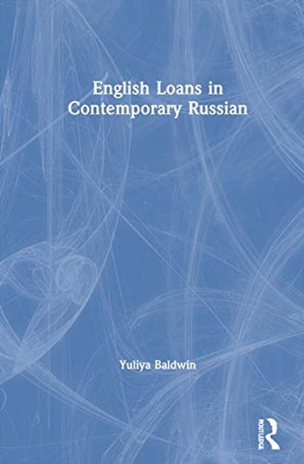 English Loans In Contemporary Russian-..