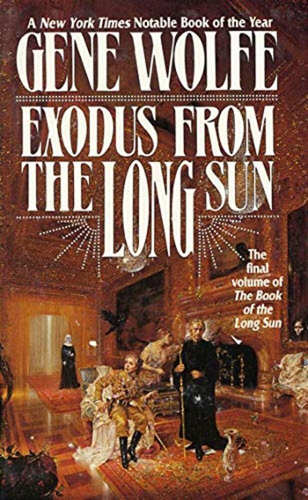 Exodus From The Long Sun: The Final Volume Of The Book Of The Long Sun-..