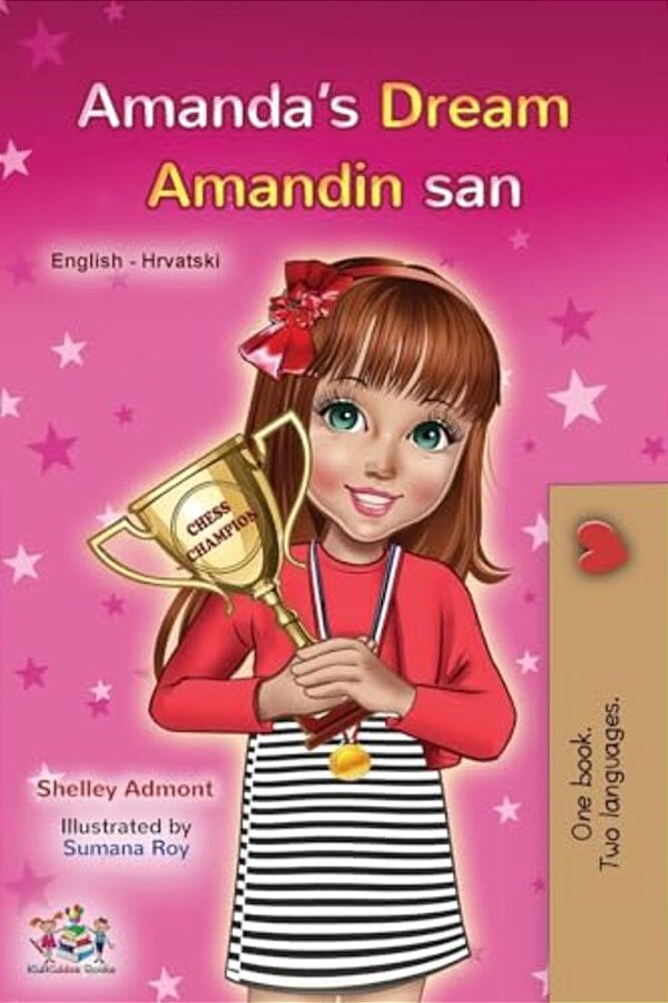 Amanda's Dream (English Croatian Bilingual Book For Kids)-..