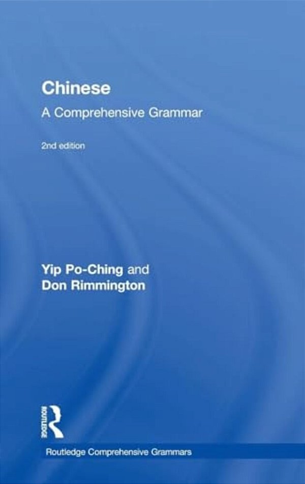Chinese: A Comprehensive Grammar-..