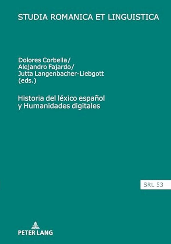 Historia Del Léxico Español Y Humanidades Digitales-..