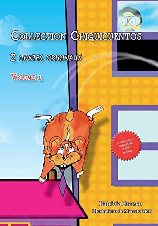 Collection Chiquicuentos Volume 1: Le Hamster Volant Et Rosette A La Ferme-..