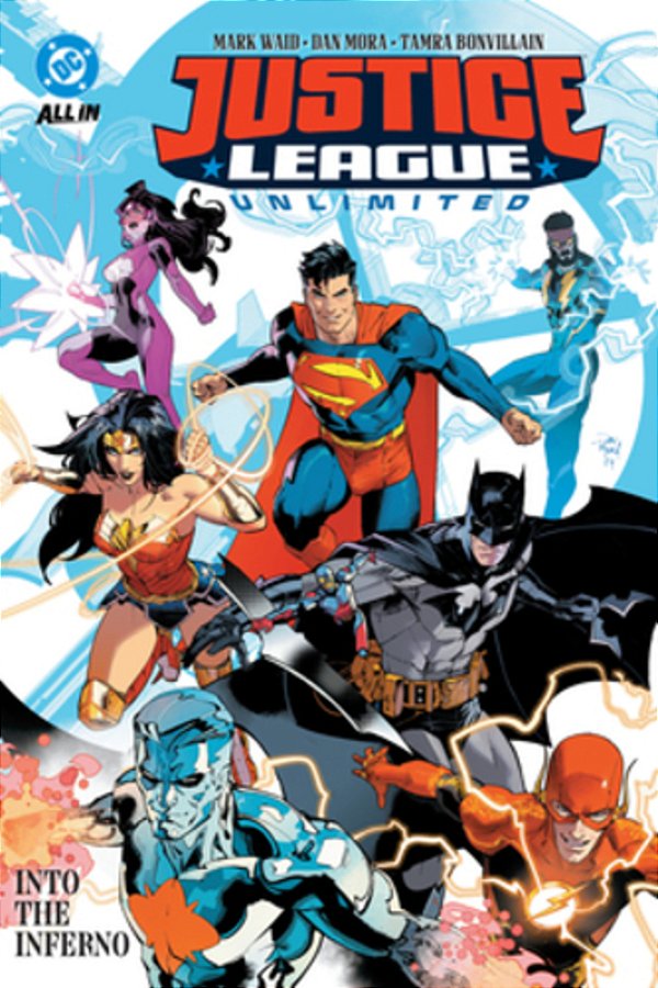 Justice League Unlimited Vol. 1: Into The Inferno-..