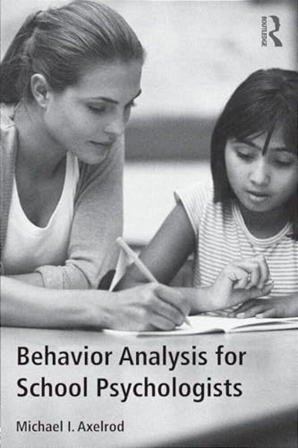 Behavior Analysis For School Psychologists-..