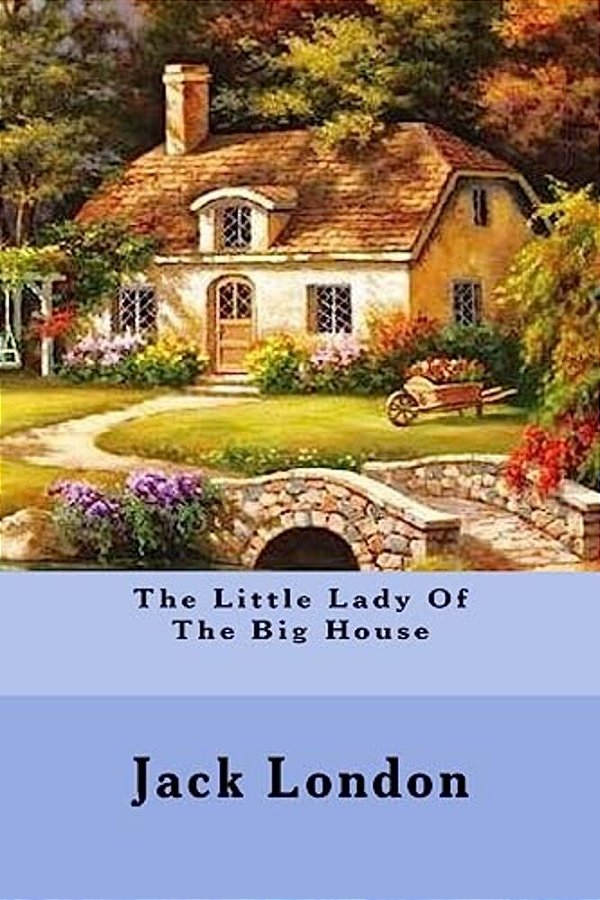 The Little Lady Of The Big House-..