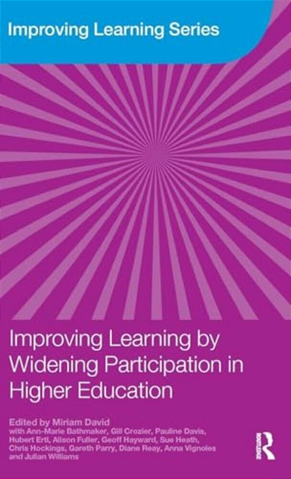 Improving Learning By Widening Participation In Higher Education-..