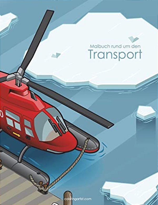 Malbuch Rund Um Den Transport 1-..