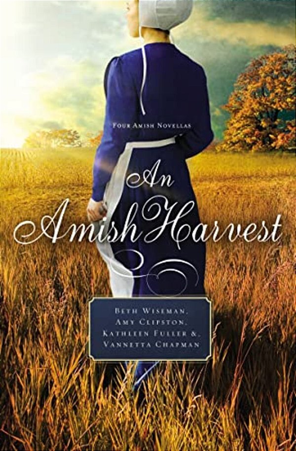 An Amish Harvest: Four Novellas-..