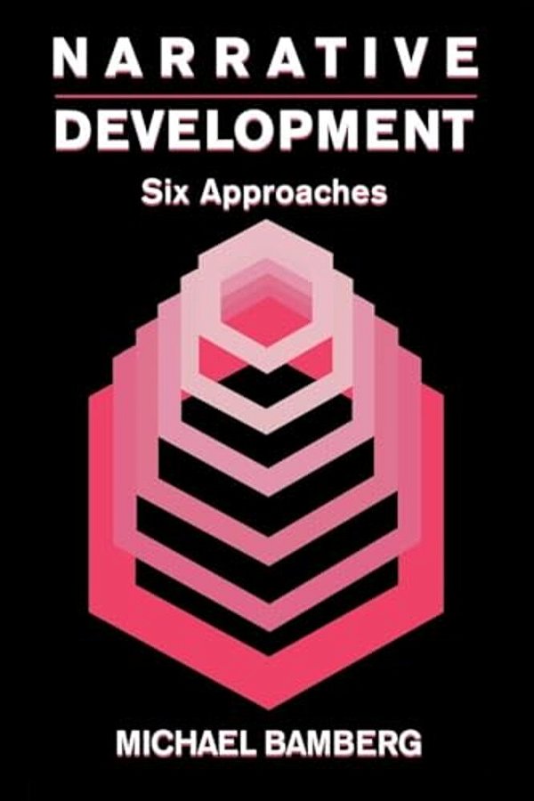Narrative Development: Six Approaches-..
