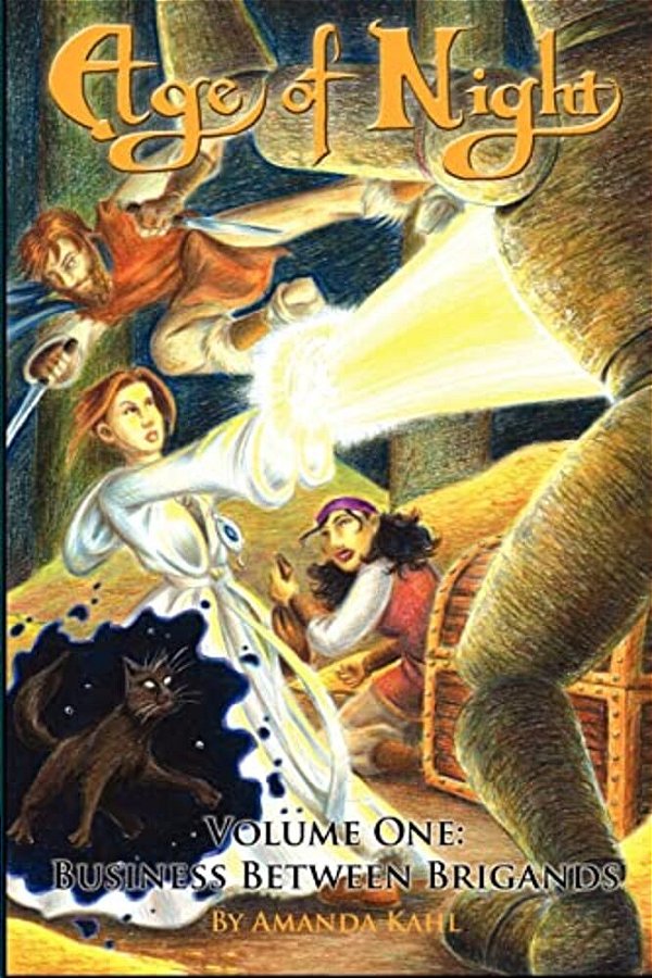 Age Of Night: Volume 1: Business Between Brigands-..