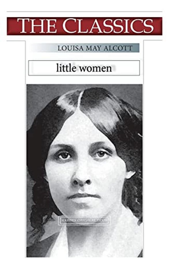 Louisa May Alcott, Little Women-..