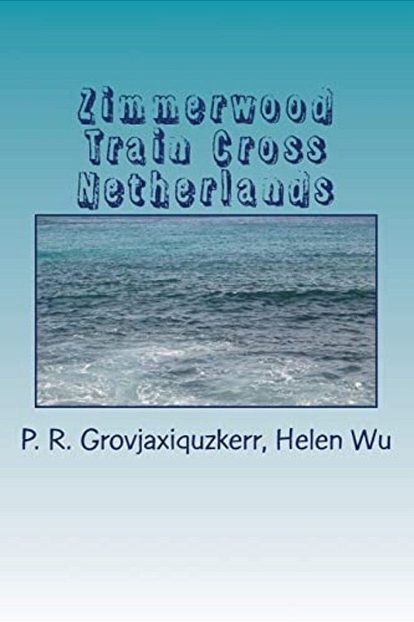 Zimmerwood Train On Netherlands-..