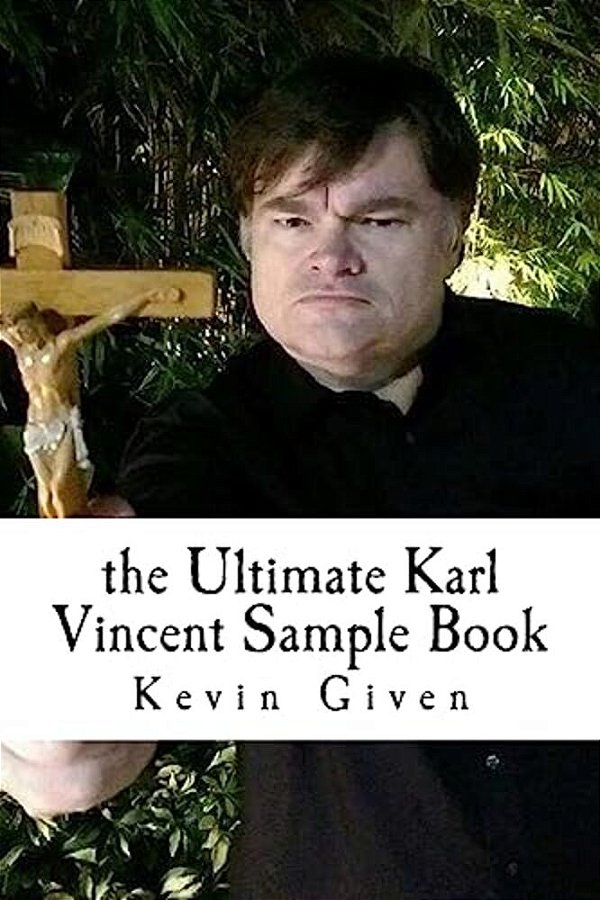 The Ultimate Karl Vincent Sample Book: Karl Vincent: Vampire Hunter-..