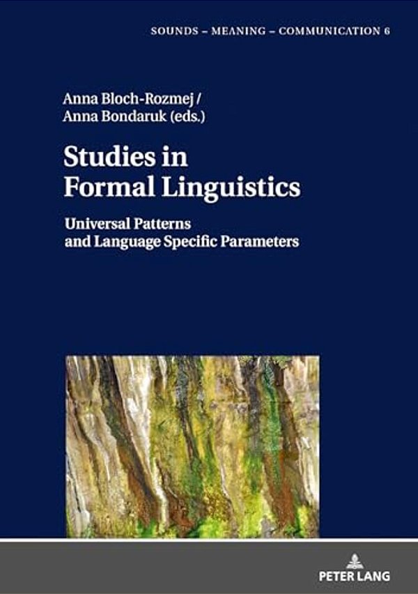 Studies In Formal Linguistics: Universal Patterns And Language Specific Parameters-..