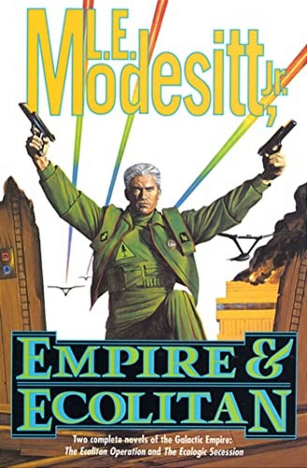 Empire & Ecolitan: Two Complete Novels Of The Galactic Empire: 'The Ecolitan Operation' And The Ecologic Sucession'-..