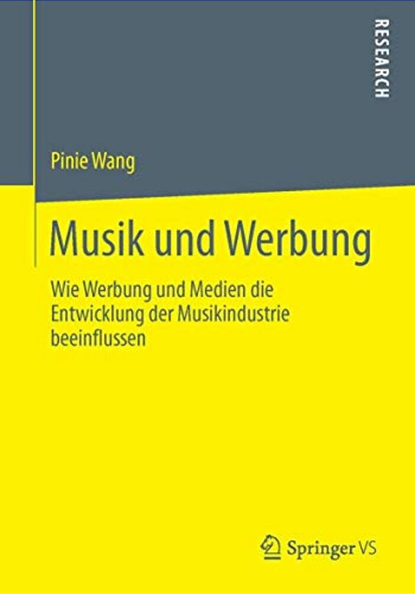 Musik Und Werbung: Wie Werbung Und Medien Die Entwicklung Der Musikindustrie Beeinflussen-..